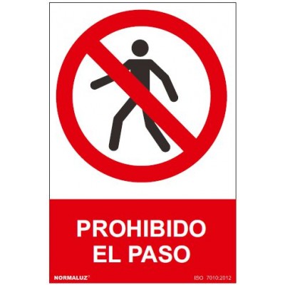 Señal PROHIBIDO EL PASO Señal PROHIBIDO EL PASO